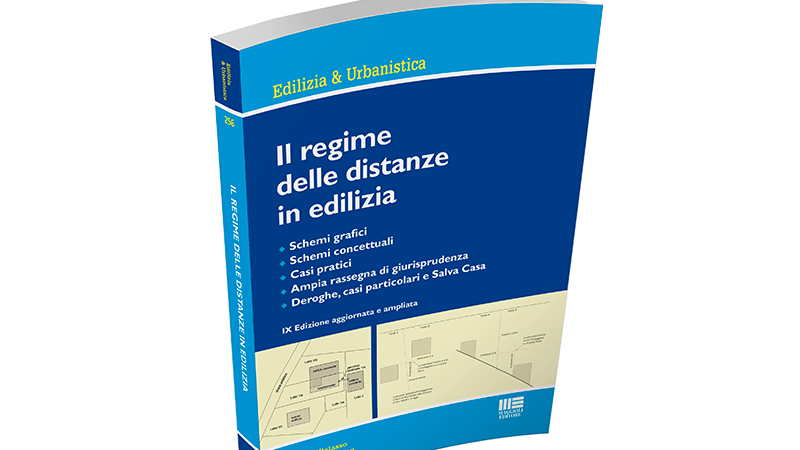 LIBRO 7 - Il regime delle distanze in edilizia – IX Edizione